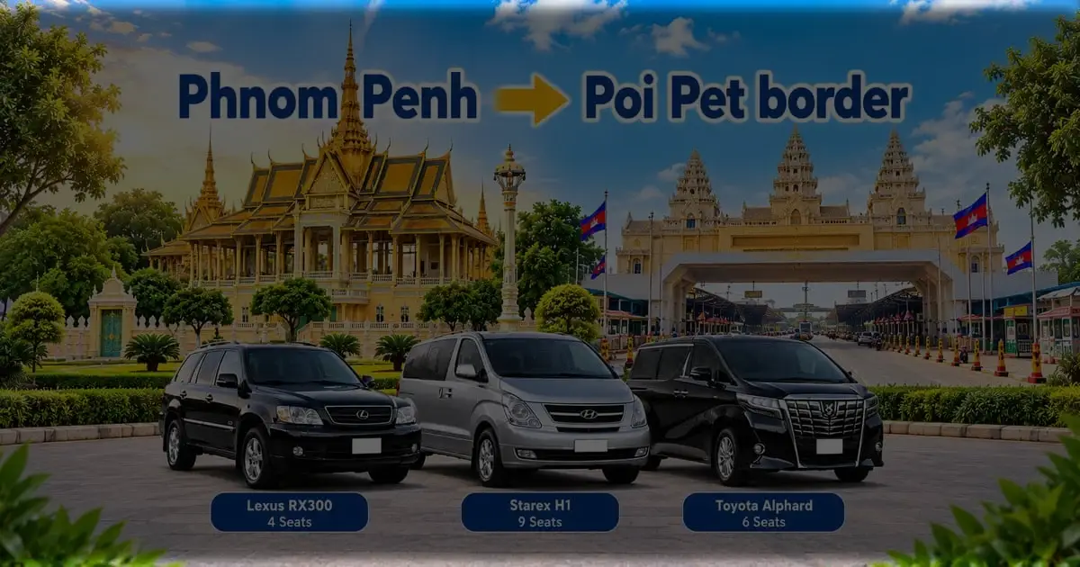 Phnom Penh to Poipet Border Taxi – Cambodia Tour Taxi private taxi transfer service with comfortable vehicles connecting Phnom Penh to the Cambodia–Thailand border at Poi Pet.